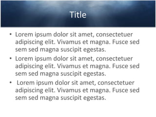 Title
• Lorem ipsum dolor sit amet, consectetuer
  adipiscing elit. Vivamus et magna. Fusce sed
  sem sed magna suscipit egestas.
• Lorem ipsum dolor sit amet, consectetuer
  adipiscing elit. Vivamus et magna. Fusce sed
  sem sed magna suscipit egestas.
• Lorem ipsum dolor sit amet, consectetuer
  adipiscing elit. Vivamus et magna. Fusce sed
  sem sed magna suscipit egestas.
 