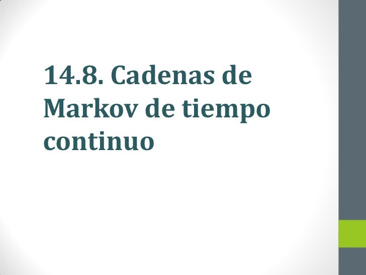 cadenas markov absorbentes cadenas de markov estados absorbentes y de tiempo continuo cadenas markov absorbentes cadenas de markov estados absorbentes y de tiempo continuo