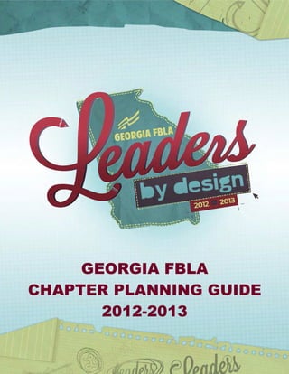 GEORGIA FBLA
CHAPTER PLANNING GUIDE
       2012-2013
 
