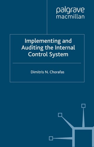 Implementing And Auditing The Internal Control System Dimitris N ...