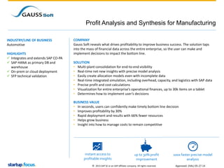 © 2015 SAP SE or an SAP affiliate company. All rights reserved.
Profit Analysis and Synthesis for Manufacturing
Approved: ...