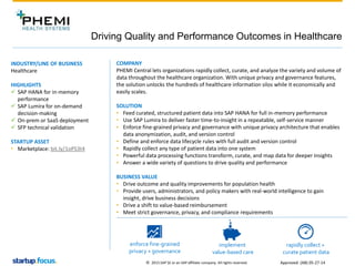 © 2015 SAP SE or an SAP affiliate company. All rights reserved.
Driving Quality and Performance Outcomes in Healthcare
App...