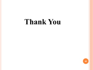 Thank You
40
 