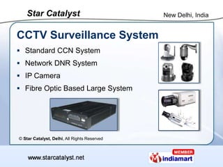 CCTV Surveillance System <ul><li>Standard CCN System </li></ul><ul><li>Network DNR System </li></ul><ul><li>IP Camera </li...