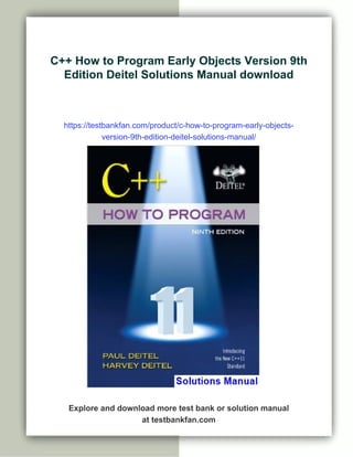 C++ How to Program Early Objects Version 9th Edition Deitel Solutions ...