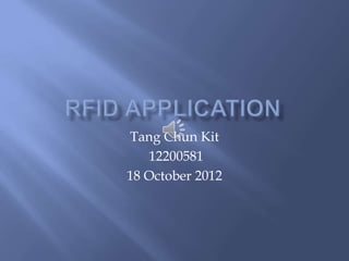 Tang Chun Kit
   12200581
18 October 2012
 