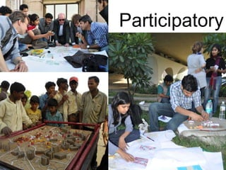 Participatory
 