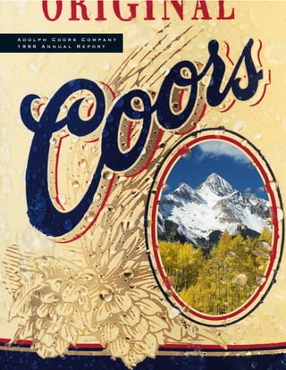 Adolph Coors Company
1996 Annual Report
 