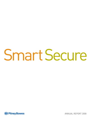 Smart Secure


        ANNUAL REPORT 2008
 