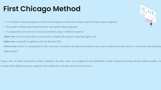 First Chicago Method
 