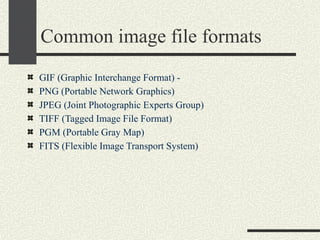 Computer Expert Gpeg Format Key stages of digital image processing.ppt