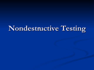 Nondestructive Testing 