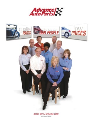 ®




READY WITH A WINNING TEAM
       2004 Annual Report
 