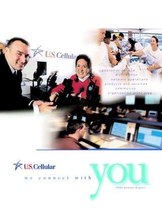 you
we   connect   with
                      2000 Annual Report
 