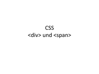 CSS <div> und <span> 