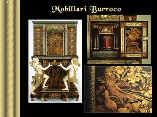Mobiliari Barroco
 