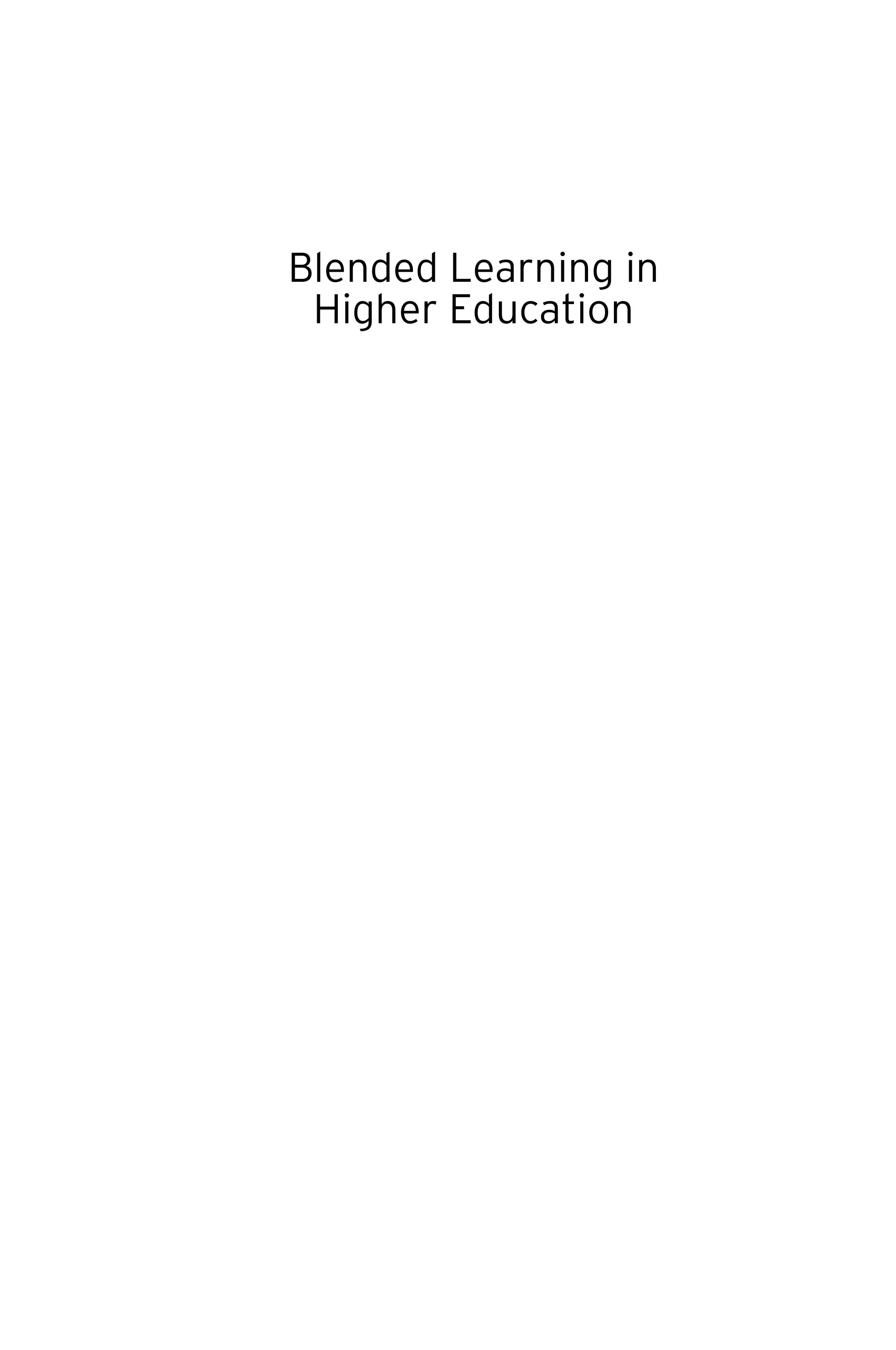 P1: OTE/SPH P2: OTE
JWSF011-Garrison-FM August 22, 2007 22:17
Blended Learning in
Higher Education
xvii
 