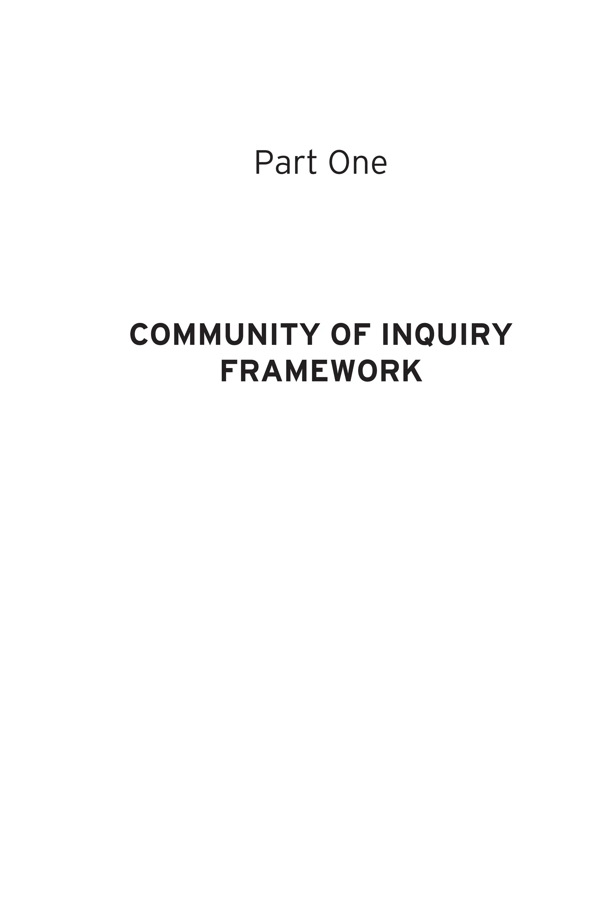 JWSF011-Garrison August 13, 2007 9:26
Part One
COMMUNITY OF INQUIRY
FRAMEWORK
1
 