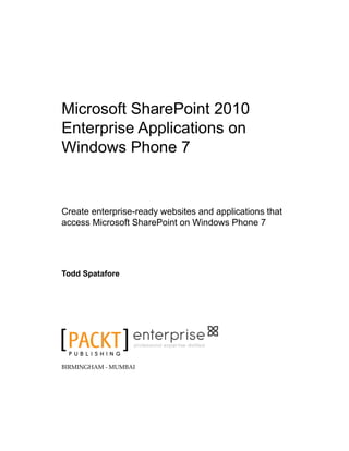 Microsoft Sharepoint 2010 Enterprise Applications On Windows Phone 7 ...