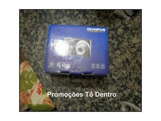  
    Promoções Tô Dentro
 