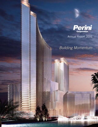 Annual Report 2005



Building Momentum
 