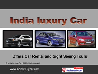 Offers Car Rental and Sight Seeing Tours 