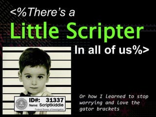 Little Scripter
 