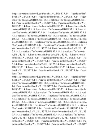 https://content.ashford.edu/books/AUBUS375.14.1/sections/fm/
books/AUBUS375.14.1/sections/fm/books/AUBUS375.14.1/sect
ions/fm/books/AUBUS375.14.1/sections/fm/books/AUBUS375.
14.1/sections/fm/books/AUBUS375.14.1/sections/fm/books/AU
BUS375.14.1/sections/fm/books/AUBUS375.14.1/sections/fm/b
ooks/AUBUS375.14.1/sections/fm/books/AUBUS375.14.1/secti
ons/fm/books/AUBUS375.14.1/sections/fm/books/AUBUS375.1
4.1/sections/fm/books/AUBUS375.14.1/sections/fm/books/AUB
US375.14.1/sections/fm/books/AUBUS375.14.1/sections/fm/boo
ks/AUBUS375.14.1/sections/fm/books/AUBUS375.14.1/sections
/fm/books/AUBUS375.14.1/sections/fm/books/AUBUS375.14.1/
sections/fm/books/AUBUS375.14.1/sections/fm/books/AUBUS3
75.14.1/sections/fm/books/AUBUS375.14.1/sections/fm/books/
AUBUS375.14.1/sections/fm/books/AUBUS375.14.1/sections/f
m/books/AUBUS375.14.1/sections/fm/books/AUBUS375.14.1/s
ections/fm/books/AUBUS375.14.1/sections/fm/books/AUBUS37
5.14.1/sections/fm/books/AUBUS375.14.1/sections/fm/books/A
UBUS375.14.1/sections/fm/books/AUBUS375.14.1/sections/fm/
books/AUBUS375.14.1/sections/fm/books/AUBUS375.14.1/sect
ions/fm#
https://content.ashford.edu/books/AUBUS375.14.1/sections/fm/
books/AUBUS375.14.1/sections/fm/books/AUBUS375.14.1/sect
ions/fm/books/AUBUS375.14.1/sections/fm/books/AUBUS375.
14.1/sections/fm/books/AUBUS375.14.1/sections/fm/books/AU
BUS375.14.1/sections/fm/books/AUBUS375.14.1/sections/fm/b
ooks/AUBUS375.14.1/sections/fm/books/AUBUS375.14.1/secti
ons/fm/books/AUBUS375.14.1/sections/fm/books/AUBUS375.1
4.1/sections/fm/books/AUBUS375.14.1/sections/fm/books/AUB
US375.14.1/sections/fm/books/AUBUS375.14.1/sections/fm/boo
ks/AUBUS375.14.1/sections/fm/books/AUBUS375.14.1/sections
/fm/books/AUBUS375.14.1/sections/fm/books/AUBUS375.14.1/
sections/fm/books/AUBUS375.14.1/sections/fm/books/AUBUS3
75.14.1/sections/fm/books/AUBUS375.14.1/sections/fm/books/
AUBUS375.14.1/sections/fm/books/AUBUS375.14.1/sections/f
m/books/AUBUS375.14.1/sections/fm/books/AUBUS375.14.1/s
ections/fm/books/AUBUS375.14.1/sections/fm/books/AUBUS37
 