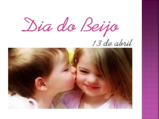 122983 apresentação meu_primeiro_beijo
