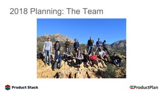 2018 Planning: The Team
 