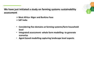Criteria and indicators for developing a framework for assessment of sustainability of agricultural/farming systems with focus on rainfed agriculture- By Dr Shalander Kumar