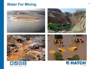10 
01/2012 
Water For Mining 
 