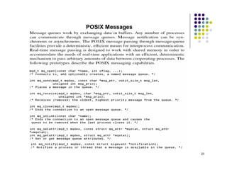 POSIX Messages




                 23
 
