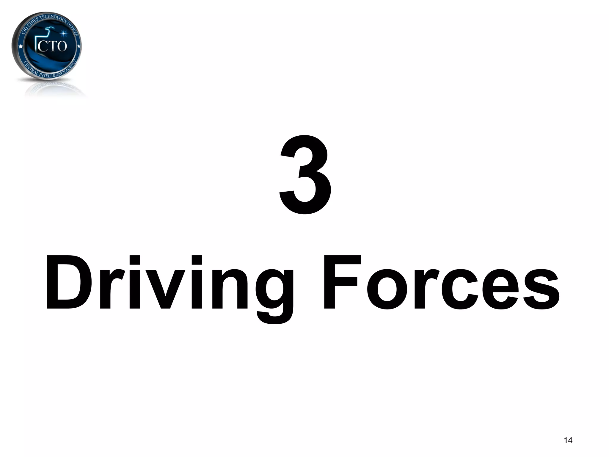 3
Driving Forces
                 14
 