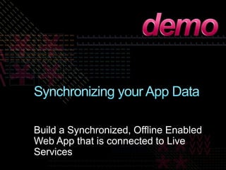 Mesh-Enabled Web Applications