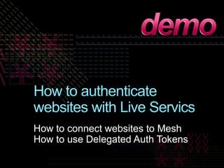Mesh-Enabled Web Applications