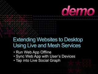 Mesh-Enabled Web Applications