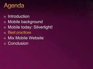 Using Microsoft Silverlight for Creating Rich Mobile User Experiences