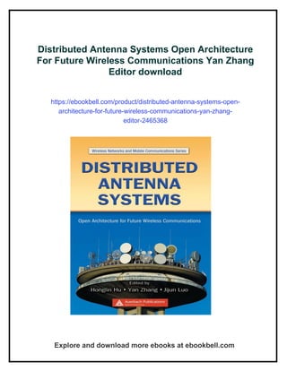 Distributed Antenna Systems Open Architecture For Future Wireless ...