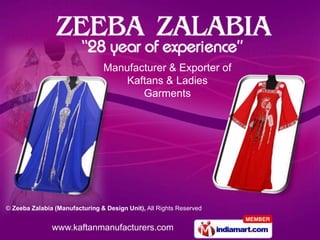 Manufacturer & Exporter of Kaftans & Ladies  Garments 