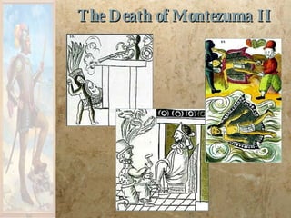 The Death of Montezuma II 