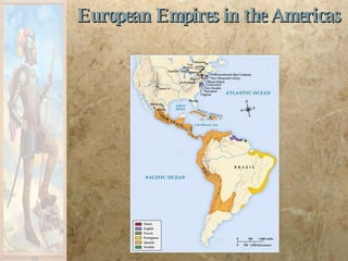 European Empires in the Americas 