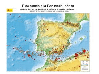 Risc cismic a la Península Ibèrica 
 