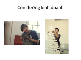 Con đường kinh doanh
 