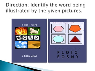 4 pics 1 word
7 letter word
- - - - - - -
P L O I G
E O S N Y
 