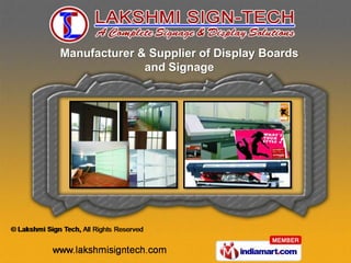 Manufacturer & Supplier of Display Boards
              and Signage
 