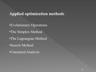 OPTIMIZATION TECHNIQUES IN PHARMACEUTICAL FORMULATION AND PROCESSING