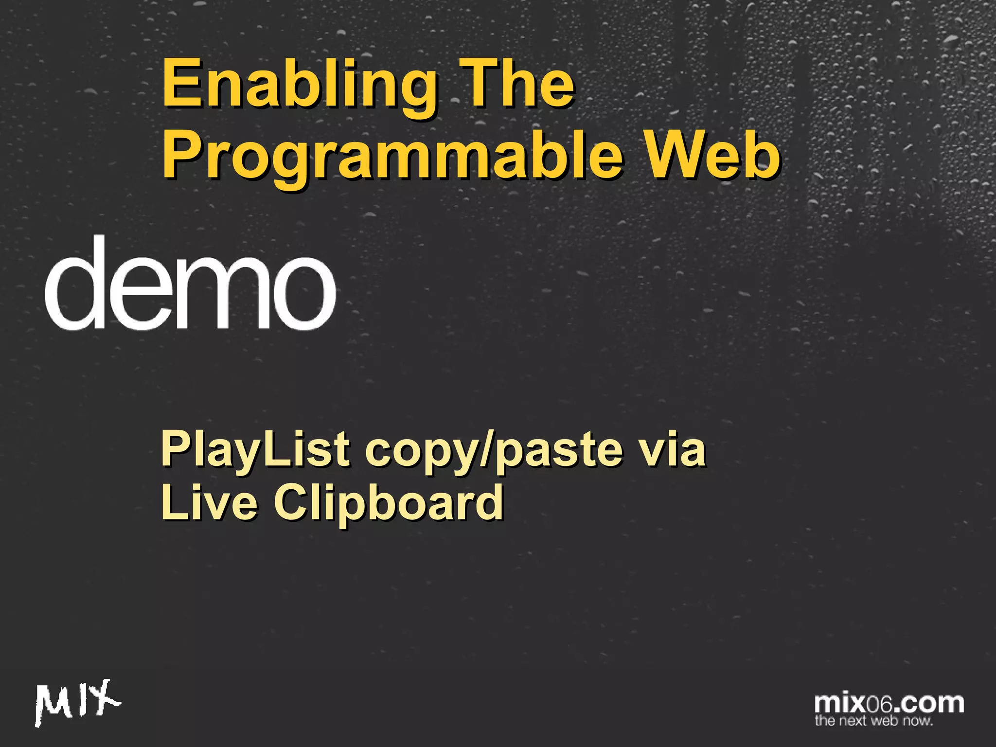 Enabling The Programmable Web PlayList copy/paste via Live Clipboard 