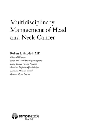 Multidisciplinary Management Of Head And Neck Cancer First Robert I ...
