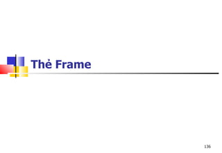 136
Thẻ Frame
 